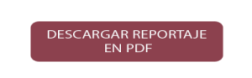 Descarga el reportaje en Pdf 